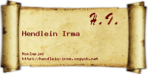 Hendlein Irma névjegykártya