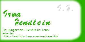 irma hendlein business card